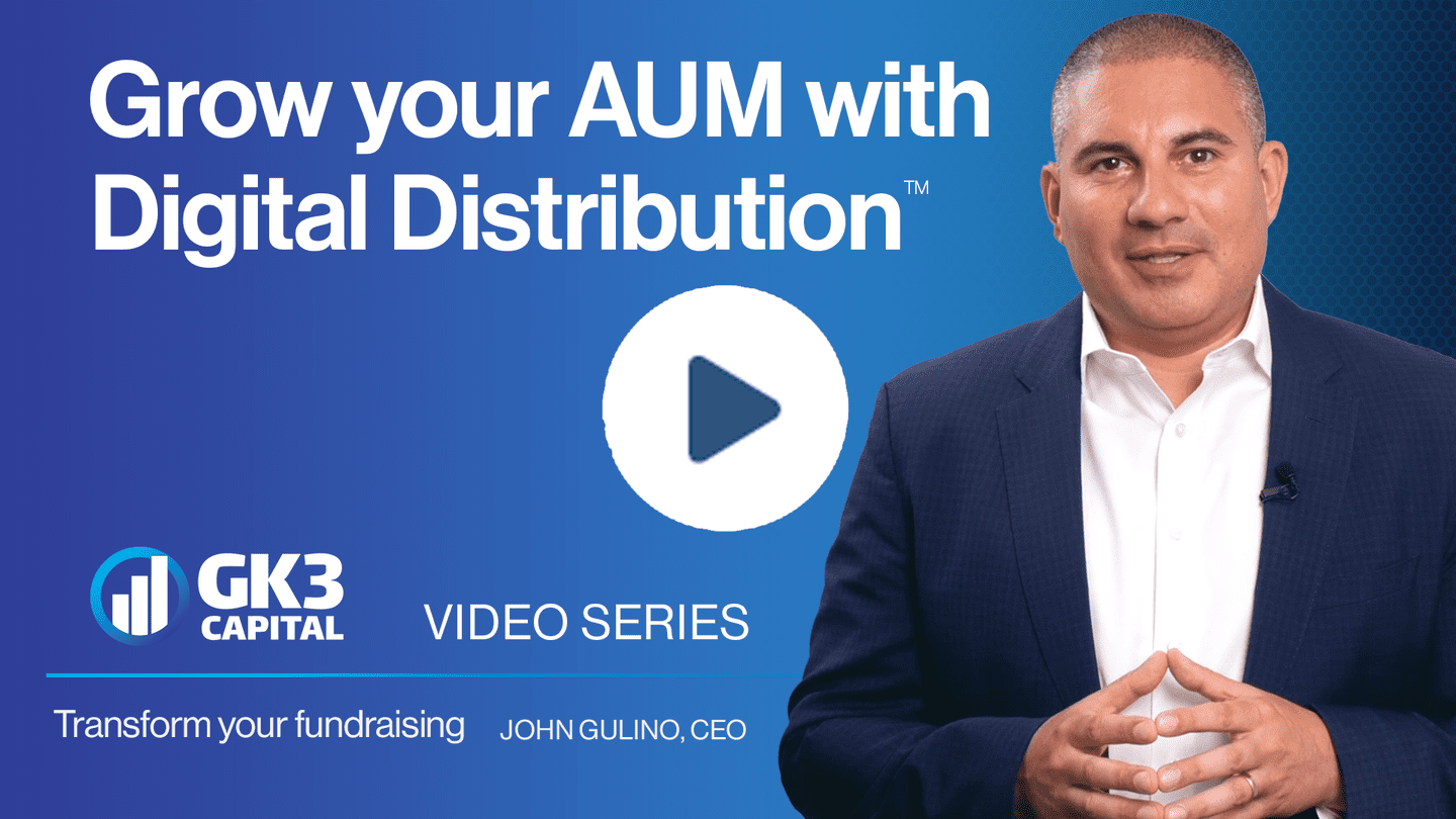 How to Grow Your AUM  with the Power of Digital Distribution