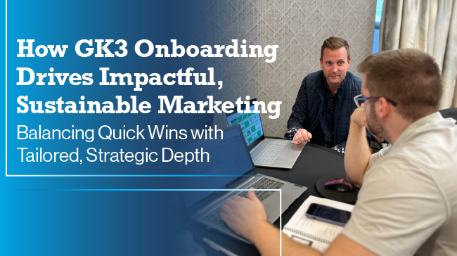 Why Onboarding Matters: The Foundation of Every Successful GK3 Partnership